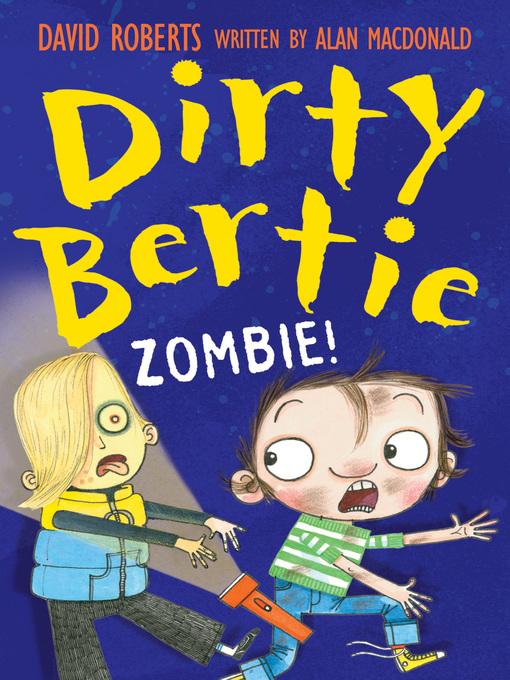 Title details for Dirty Bertie by Alan MacDonald - Available